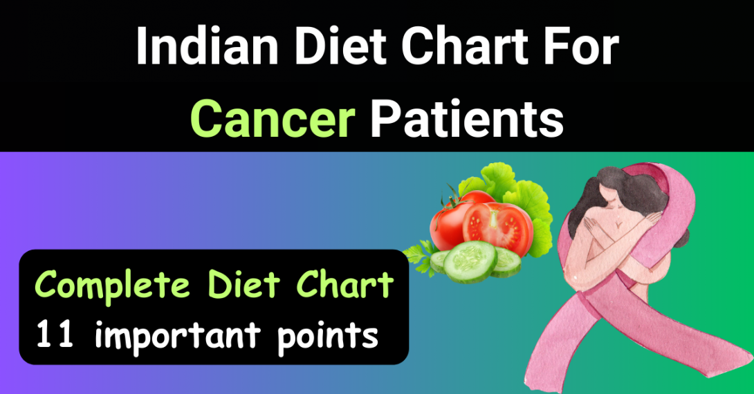 indian-diet-chart-for-cancer-patients